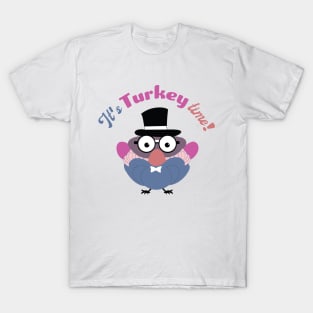 It's Turkey time! | Turkey with Pilgrim Hat | Thanksgiving T-Shirt